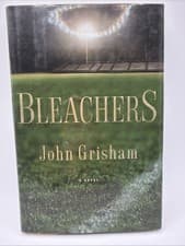 Image of Bleachers : A Novel by John Grisham (2003, Hardcover)