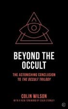 Image of Beyond the Occult by Colin Wilson, Colin Stanley - 9781786783486