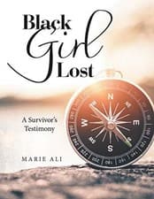Image of Black Girl Lost: A Survivor's Testimony, Ali, Marie 9781546274230 New<-