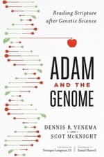 Image of Adam and the Genome Reading Scripture after Genetic Science by Dennis R. Venema