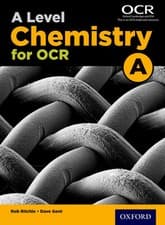 Image of A Level Chemistry for OCR A Student Book (OCR A Level Sciences) 0198351976