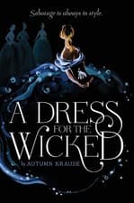 Image of Autumn Krause A Dress for the Wicked (Paperback)