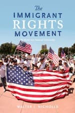 Image of The Immigrant Rights Movement: The Battle over National Citizenship | Paperback