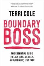 Image of Boundary Boss : The Essential Guide to Talk True, Be Seen, and (Finally) Live...