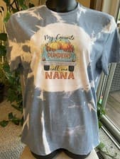 Image of My Favorite Pumpkins Call Me Nana Bleached & Sublimation T Shirt L