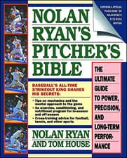 Image of Nolan Ryan's Pitcher's Bible: The Ultimate Guide to Pow - Paperback NEW Ryan, No