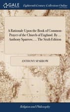 Image of Sparrow - A Rationale Upon the Book of Common-Prayer of the Church of - X555z