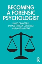 Image of Becoming a Forensic Psychologist - Paperback / softback NEW DeMatteo, David 06/1