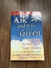 Image of Ask and It Is Given: Learning to Manifest Your Desires