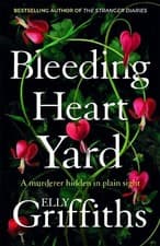 Image of Elly Griffiths Bleeding Heart Yard (Hardback)