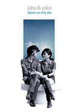 Image of Eagle Rock - John Yoko Above Us Only Sky - DVD - G3z