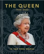 Image of The Queen 1926-2022 In Her Own Words by OH (Hardback Book)