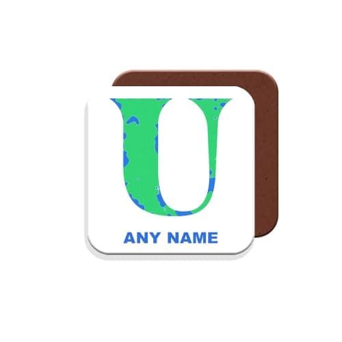 Image of MUGGZ - Personalised - Unique Alphabet Letter U and Name Coaster - Add Name Custom Text - Made in The UK