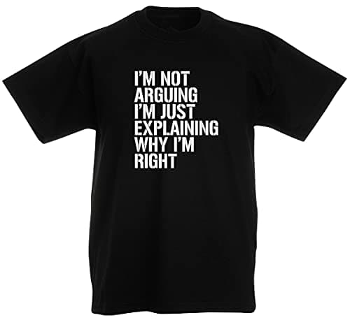 Image of loltops I'm Not Arguing I'm Just Explaining Why I'm Right Novelty T-Shirt Stocking Fillers, Teenage Boys Gifts for Kids Teens (12-13 Years, Black)