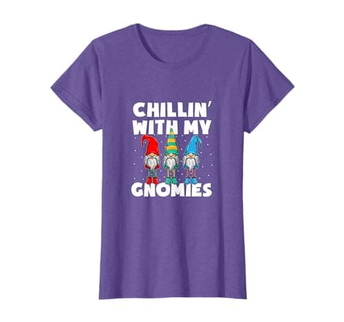 Image of Hanging with My Gnomies Chillin with My Gnomies Christmas T-Shirt