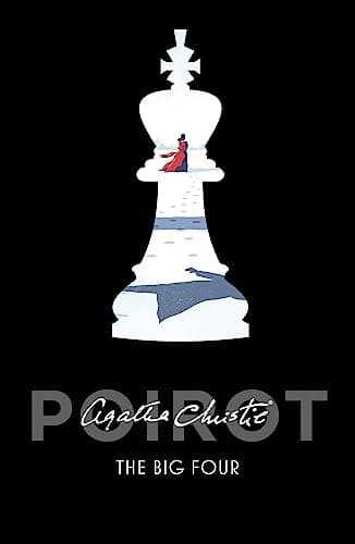 Image of The Big Four: A Hercule Poirot Mystery of International Intrigue and Murder (Hercule Poirot Series Book 5)