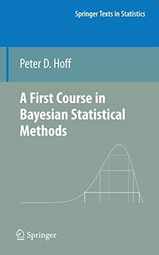 Image of A First Course in Bayesian Statistical Methods (Springer Texts in Statistics)