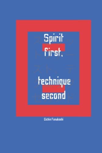 Image of Spirit first, technique second: Blank Lined Notebook For Karate Lovers & Players Sports Gift