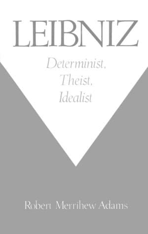 Image of Leibniz: Determinist, Theist, Idealist