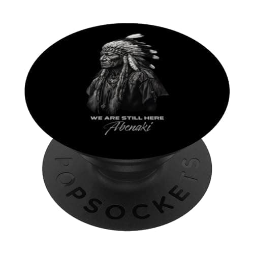 Image of Abenaki Tribe We Are Here Native Indian Pride Warrior Chief PopSockets Swappable PopGrip