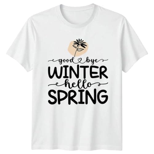 Image of Sassy Souls Good & Bye Winter Hello Spring Womens T-Shirt Floral Seasonal Transition Design Spring Season Gift for Her 3XL White