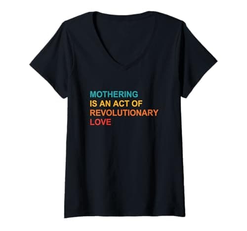 Image of Womens Mothering is an Act of Revolutionary Love Vintage Apparel V-Neck T-Shirt