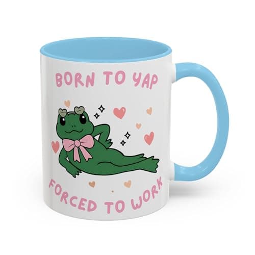 Image of Funny Born to Yap Forced to Work Mug, Frog Meme Coffee Cup, TikTok Viral Mug, Cute Pink Just A Girl Gift, Humour Work Mug for Women, Coworker Office Gift (Light Blue 11oz, Mug)
