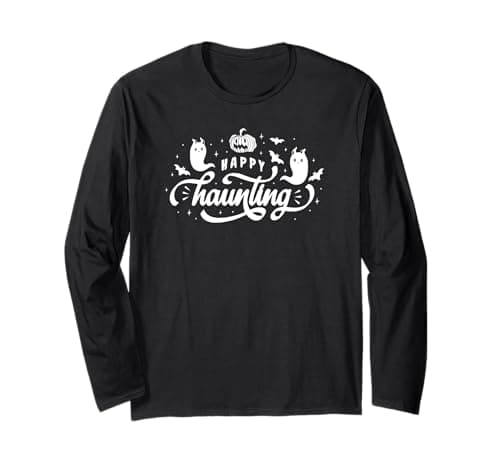 Image of Happy Haunting - Funny Halloween Long Sleeve T-Shirt