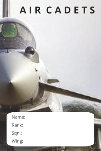Image of Air Cadet Notebook: Lined Journal for Squadron Logs, Flight Training and Aviation Notes - Perfect for RAF Cadets, USAF ROTC, and aspiring pilots