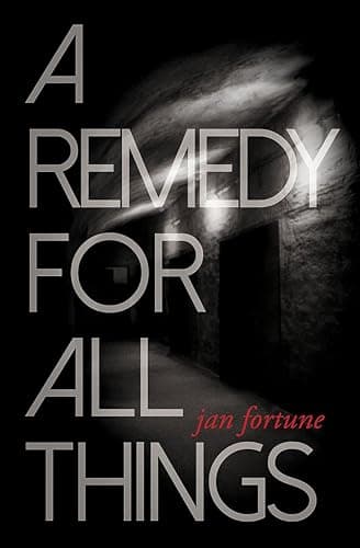 Image of A Remedy for All Things
