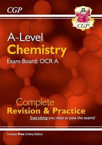 Image of A-Level Chemistry: OCR A Year 1 & 2 Complete Revision & Practice with Online Edition: for the 2026 and 2027 exams (CGP OCR A A-Level Chemistry)