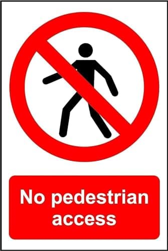 Image of No Pedestrian Access Safety Sign - 1.2mm Rigid Plastic 300mm x 200mm Case (Pack of 10)