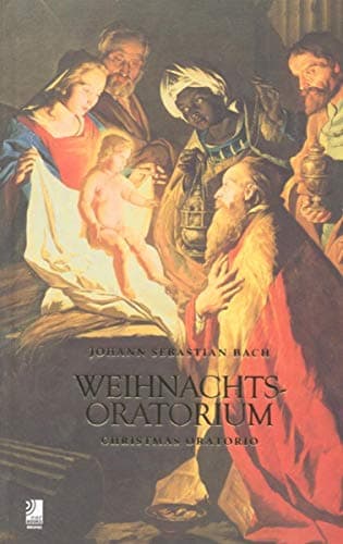 Image of Weihnachtsoratorium / Christmas Ortario: Johann Sebastian Bach