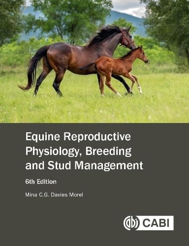 Image of Equine Reproductive Physiology, Breeding and Stud Management