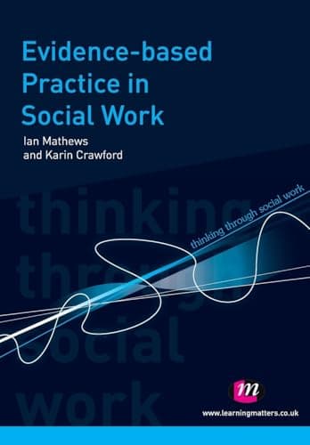 Image of Evidence-based Practice in Social Work (Thinking Through Social Work Series)