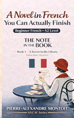 Image of A Novel in French You Can Actually Finish: The Note in the Book: A Secret in the Library (Emma Baker Mysteries)