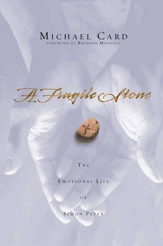 Image of A Fragile Stone: The Emotional Life of Simon Peter