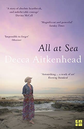 Image of All at Sea: A PEN Ackerley Prize Shortlisted True Story of Race, Privilege, and Redemption