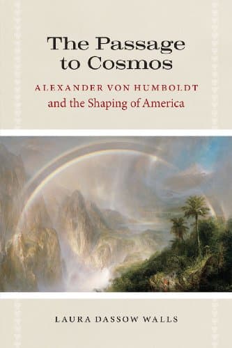 Image of The Passage to Cosmos: Alexander von Humboldt and the Shaping of America