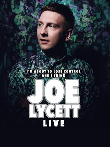 Image of Joe Lycett I'm About to Lose Control And I Think Joe Lycett Live