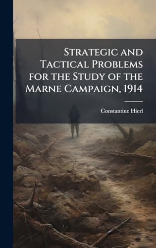 Image of Strategic and Tactical Problems for the Study of the Marne Campaign, 1914