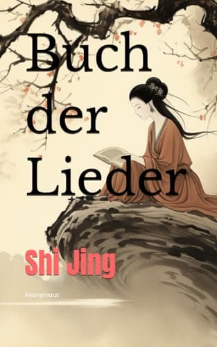 Image of Buch der Lieder: Shi Jing