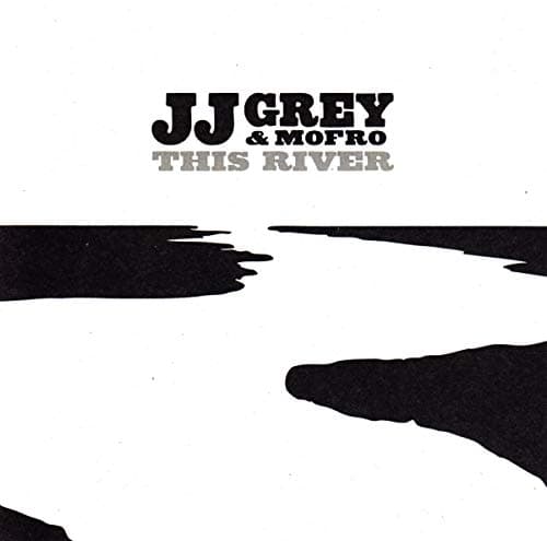 Image of Jj & Mofro Grey - This River