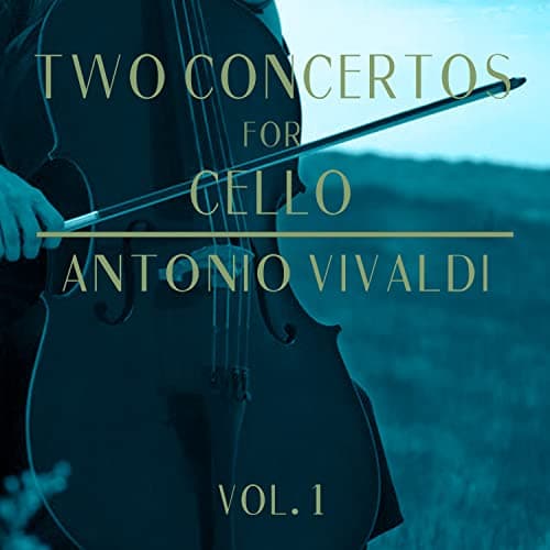 Image of Two Concertos for Cello, Antonio Vivaldi, Vol. 1