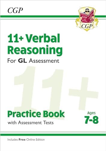 Image of 11+ GL Verbal Reasoning Practice Book & Assessment Tests - Ages 7-8 (with Online Edition) (CGP 11+ Ages 7-8)
