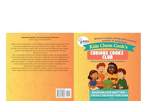 Image of Kids Chem Cook Curious Cooks Club – Marvelous Matter: The Day the Goop Took Over: Adventures in Science and Snacks (Kids Chem Cook's - Curious Cooks Club)