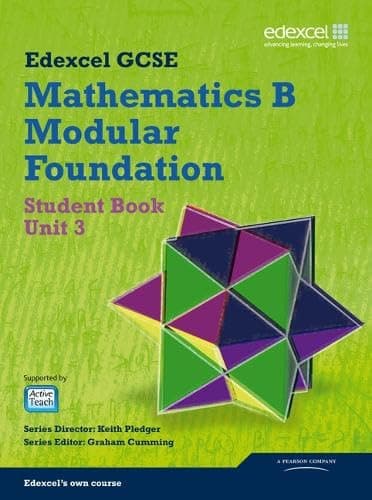 Image of GCSE Mathematics Edexcel 2010: Spec B Foundation Unit 3 Student Book (GCSE Maths Edexcel 2010)