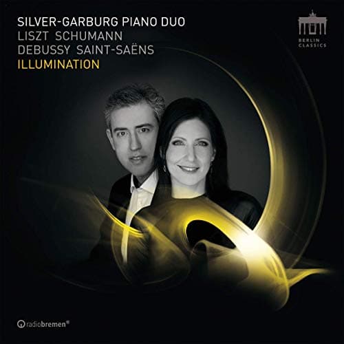 Image of Illuminations: Music Of Liszt; Schumann; Debussy; Saint- Saëns