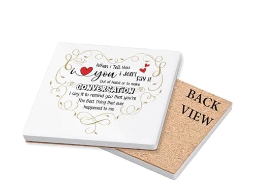 Image of Couple Gift, When I Tell You I Love You, Valentine's Day Gift, Tableware, Coffee, Tea, Drink Coaster. (Square Ceramic Coaster)