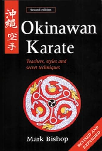 Image of Okinawan Karate: Teachers, Styles and Secret Techniques